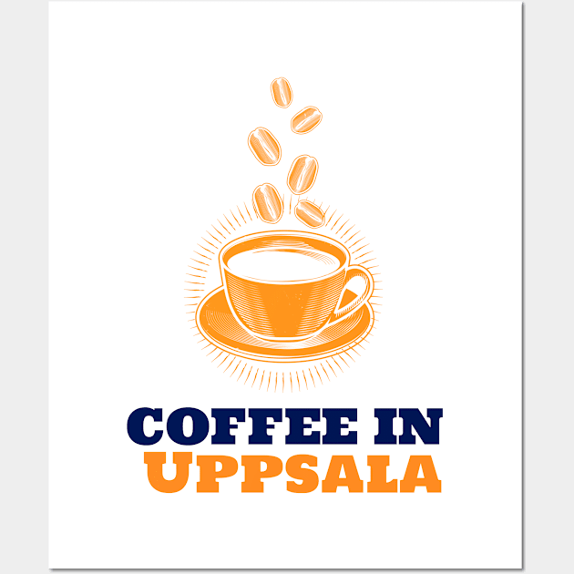 Uppsala & Coffee Wall Art by ArtDesignDE